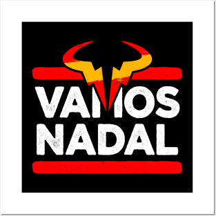 Vamos Rafa Nadal Posters and Art